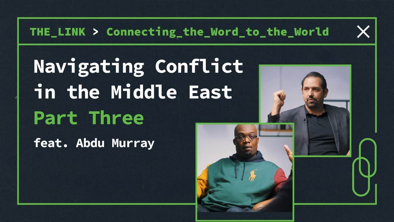 Navigating Conflict in the Middle East | Part Three