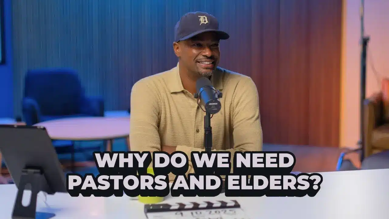 Why Do We Need Pastors and Elders?