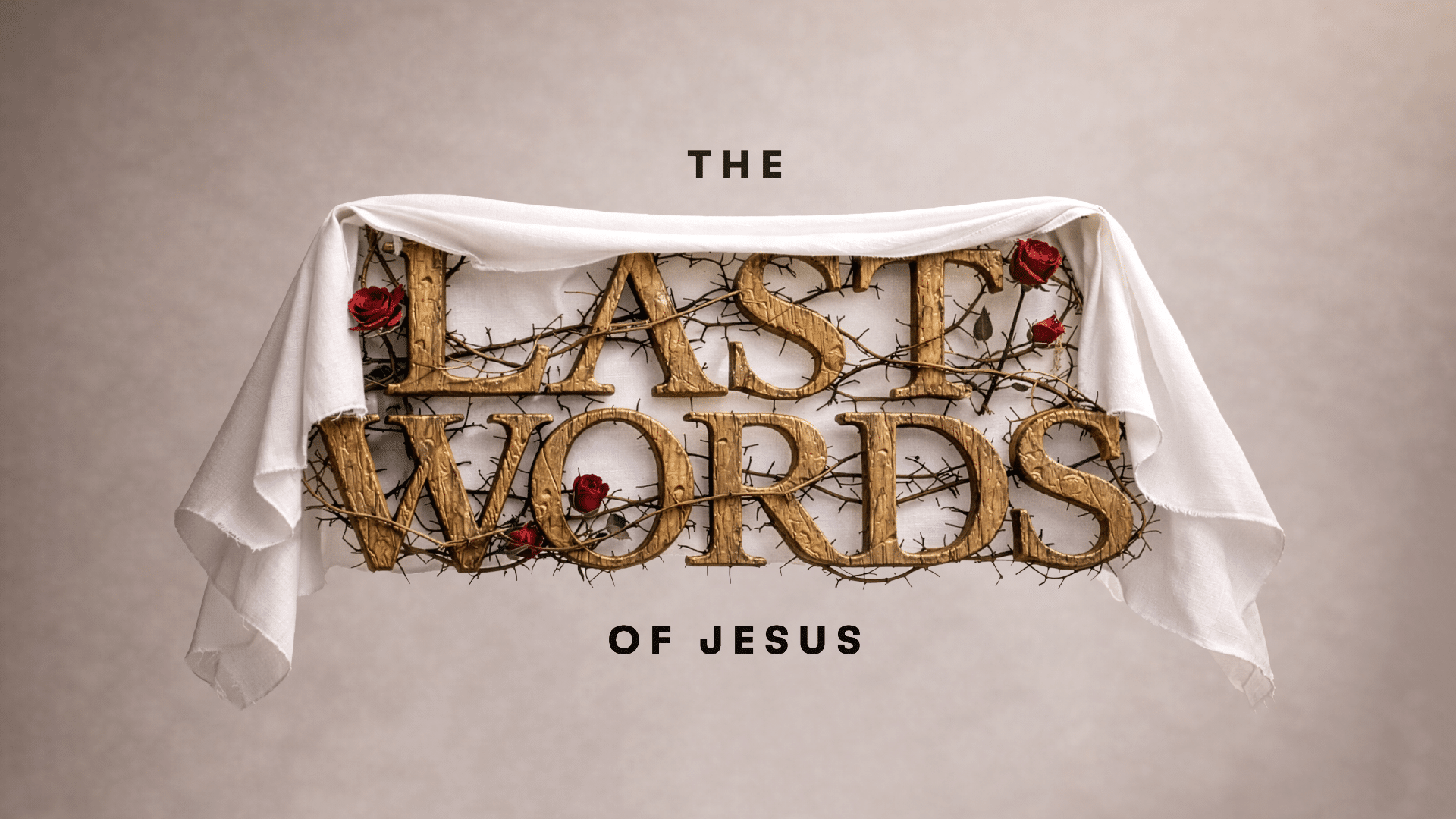 The Last Words of Jesus